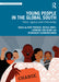 Young People in the Global South: Voice Agency and Citizenship by Pincock, Kate