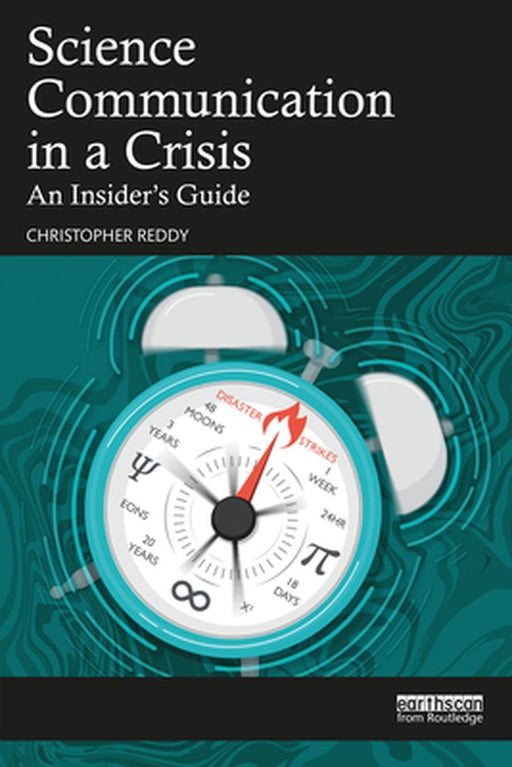Science Communication in a Crisis by Reddy, Christopher