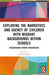 Exploring the Narratives and Agency of Children with Migrant Backgrounds within Schools: Researching Hybrid Integration by Claudio Baraldi