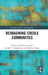 Reimagining Creole Communities by Christoph Neuenschwander, Joseph T. Farquharson, Bettina Migge