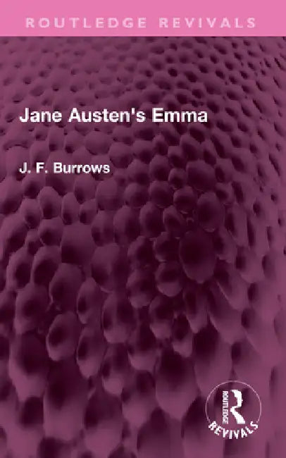 Jane Austen's Emma by J. F. Burrows