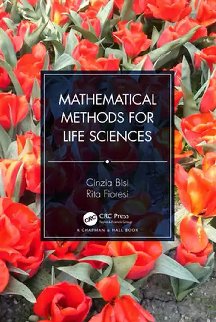 Mathematical Methods for Life Sciences by Fioresi, Rita