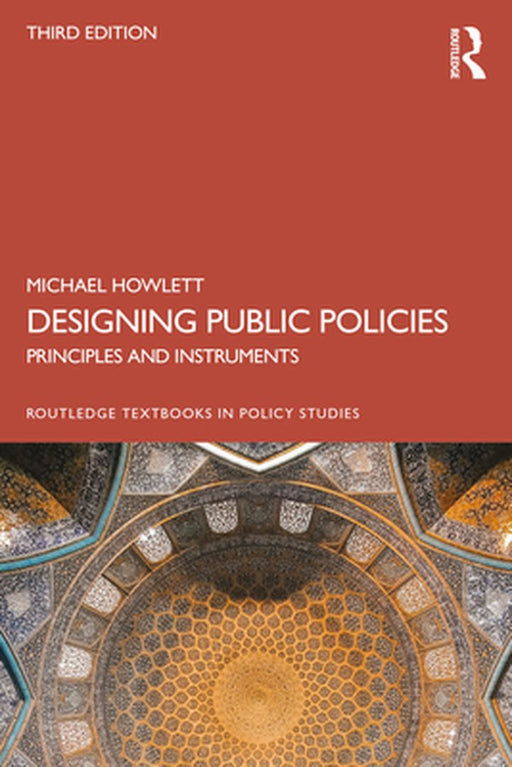 Designing Public Policies by Howlett, Michael