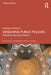 Designing Public Policies by Howlett, Michael