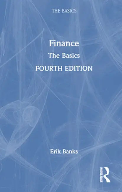 Finance: The Basics by Erik Banks