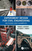 Experiment Design for Civil Engineering: Methods and Examples by Francis J. Hopcroft