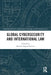 Global Cybersecurity and International Law by Antonio Segura Serrano