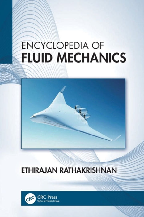 Encyclopedia of Fluid Mechanics by Rathakrishnan, Ethirajan