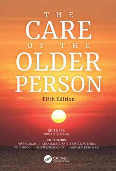 The Care of the Older Person by Ronald Caplan