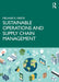 Sustainable Operations and Supply Chain Management by Kreye, Melanie E.
