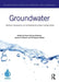 Groundwater: Recent Advances in Interdisciplinary Knowledge by Raya Marina Stephan