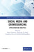 Social Media and Crowdsourcing: Application and Analytics by Sujoy Chatterjee