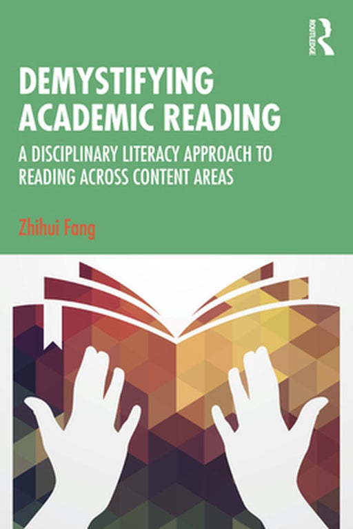 Demystifying Academic Reading by Fang, Zhihui