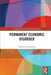 Permanent Economic Disorder by Karimzadi, Shahzavar