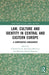 Law, Culture and Identity in Central and Eastern Europe: A Comparative Engagement by Cosmin Cercel