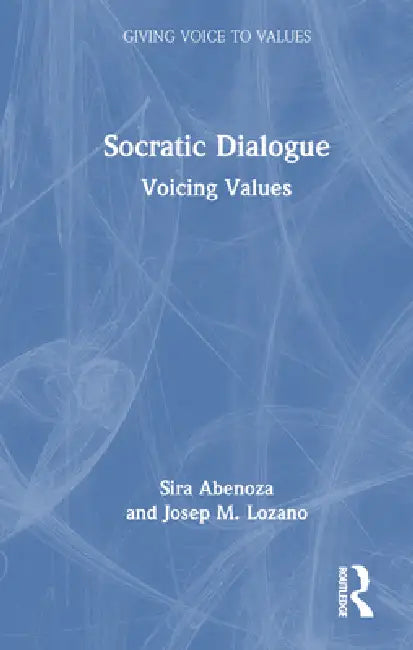Socratic Dialogue: Voicing Values by Sira Abenoza