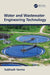 Water and Wastewater Engineering Technology by Subhash Verma
