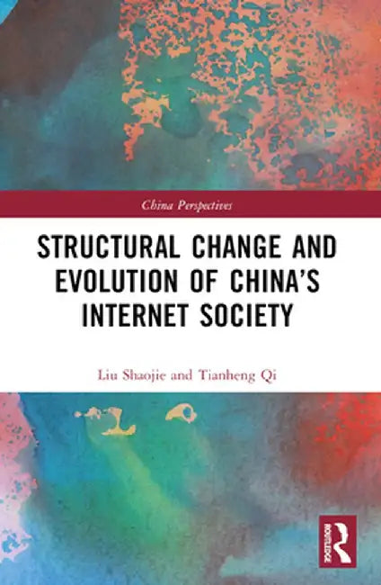 Structural Change and Evolution of China's Internet Society by Liu Shaojie
