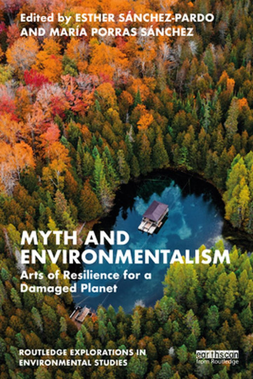 Myth and Environmentalism by Sánchez-Pardo, Esther