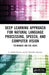 Deep Learning Approach for Natural Language Processing, Speech, and Computer Vision: Techniques and Use Cases by L. Ashok Kumar
