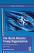 The North Atlantic Treaty Organization: The Enduring Alliance by Julian Lindley-French