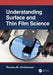Understanding Surface and Thin Film Science by Thomas M. Christensen