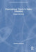 Organizational Theory in Higher Education by Kathleen Manning