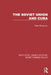 The Soviet Union and Cuba by Shearman Peter