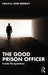 The Good Prison Officer by Brierley, Andi