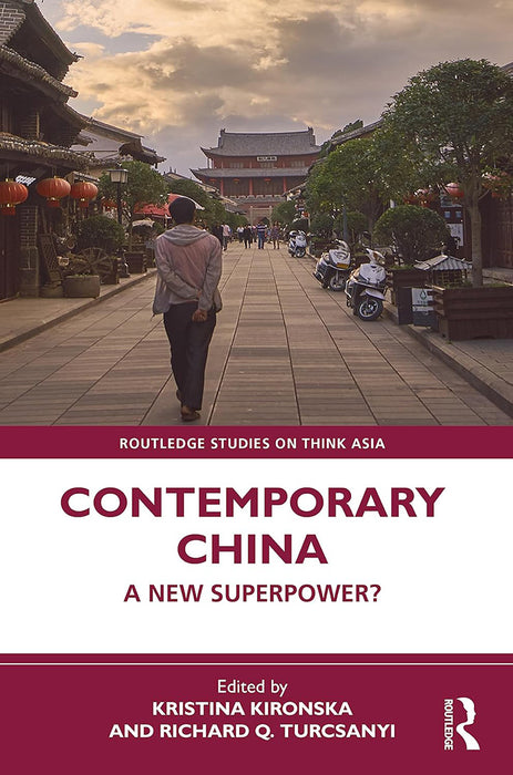 Contemporary China: A New Superpower? by Kironska/Kristina