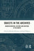 Objects in the Archives by Kristján Mímisson