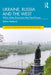 Ukraine Russia and the West by Hedlund, Stefan