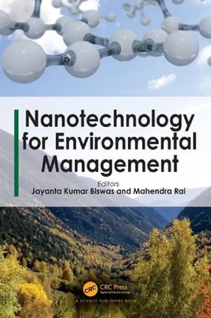 Nanotechnology for Environmental Management by Jayanta Kumar Biswas