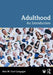 Adulthood: An Introduction by Rita M. Curl-Langager