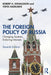 The Foreign Policy of Russia by Donaldson, Robert H.