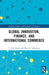 Global Innovation, Finance, and International Commerce by F. John Mathis
