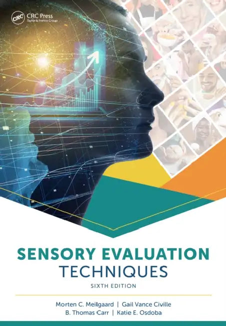 Sensory Evaluation Techniques by Gail Vance Civille