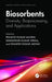 Biosorbents: Diversity, Bioprocessing, and Applications by Pramod Kumar Mahish