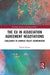 The EU in Association Agreement Negotiations: Challenges to Complex Policy Coordination by Daniel Schade