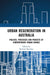 Urban Regeneration in Australia: Policies, Processes and Projects of Contemporary Urban Change by Kristian Ruming