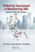 Productivity Improvement in Manufacturing SMEs: Application of Work Study by Thomas Thinandavh Munyai