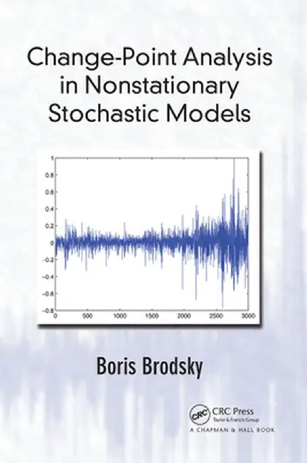 Change-Point Analysis in Nonstationary Stochastic Models by Boris Brodsky