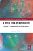 A Plea for Plausibility: Toward a Comparative Decision Theory by John R. Welch