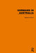Germans in Australia by Jurgen Tampke