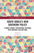 South Korea's New Southern Policy: A Middle Power's International Relations with Southeast Asia and India by Lam Peng Er