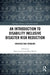 An Introduction to Disability Inclusive Disaster Risk Reduction: Intersecting Terrains by Shaun Grech