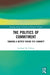 The Politics of Commitment: Towards a Better Future for Humanity by Anthony M. Clohesy