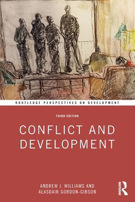 Conflict and Development by Williams, Andrew J.