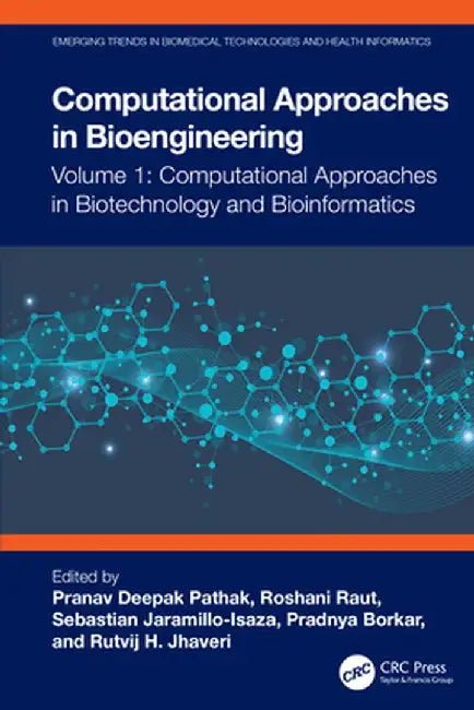 Computational Approaches in Biotechnology and Bioinformatics by Pranav Deepak Pathak