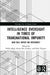 Intelligence Oversight in Times of Transnational Impunity: Who Will Watch the Watchers? by Didier Bigo